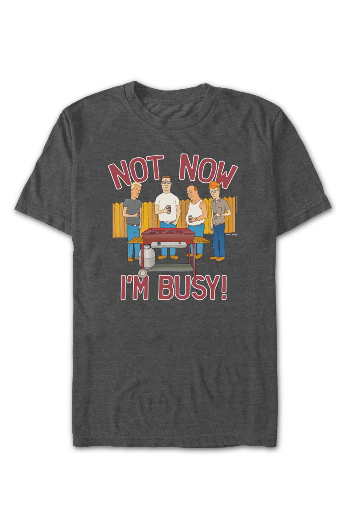 Not Now I'm Busy King of the Hill T-Shirt - Image 2