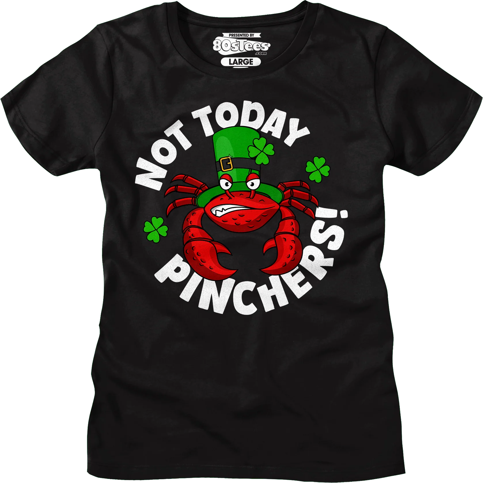 Not Today Pinchers St. Patrick's Day T-Shirt - Image 14