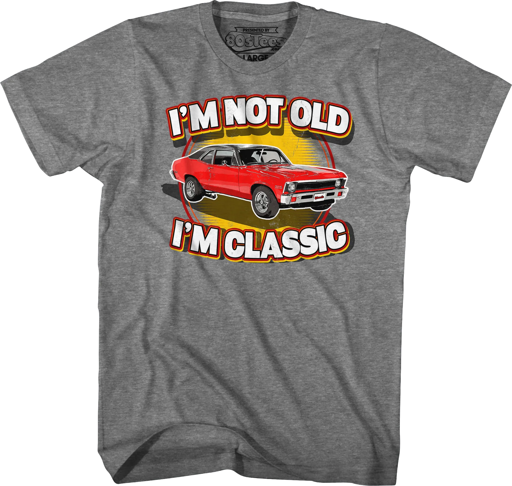 Nova I'm Not Old I'm Classic T-Shirt - Image 3
