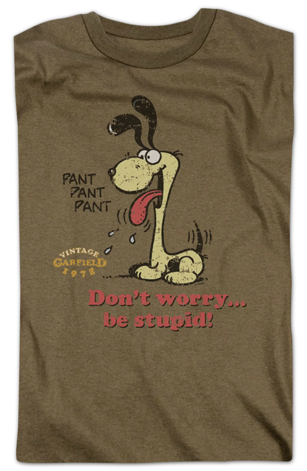Odie Don't Worry Be Stupid Garfield T-Shirt - Image 2