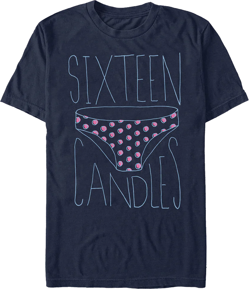 Panties Sixteen Candles T-Shirt