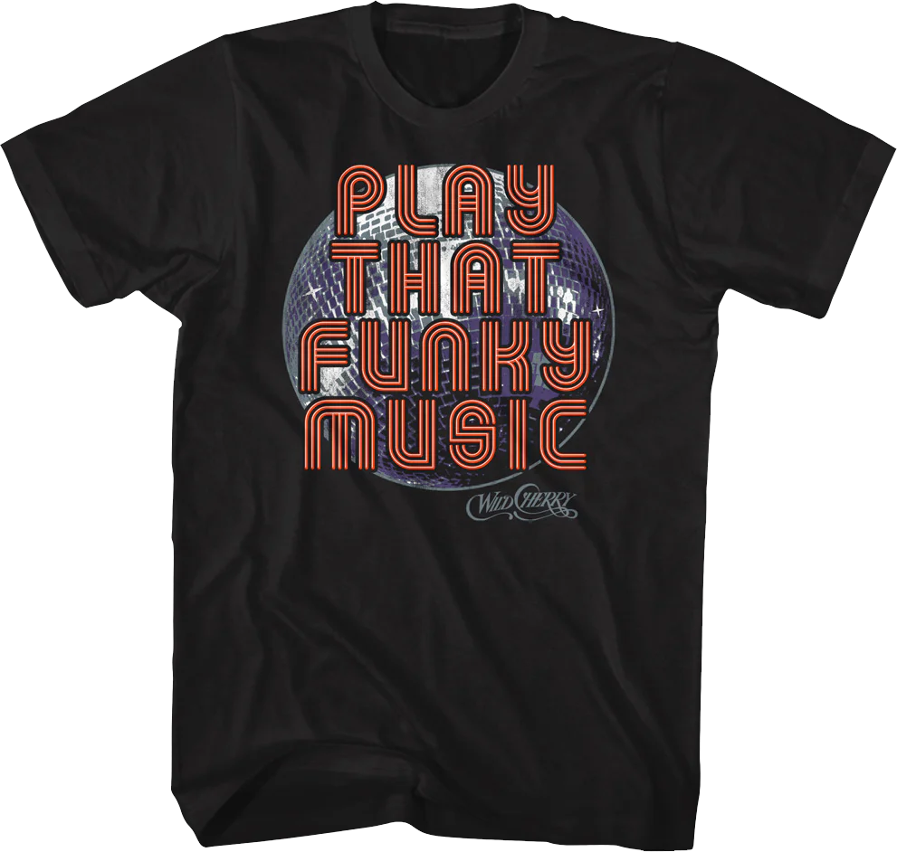 Play That Funky Music Disco Ball Wild Cherry T-Shirt