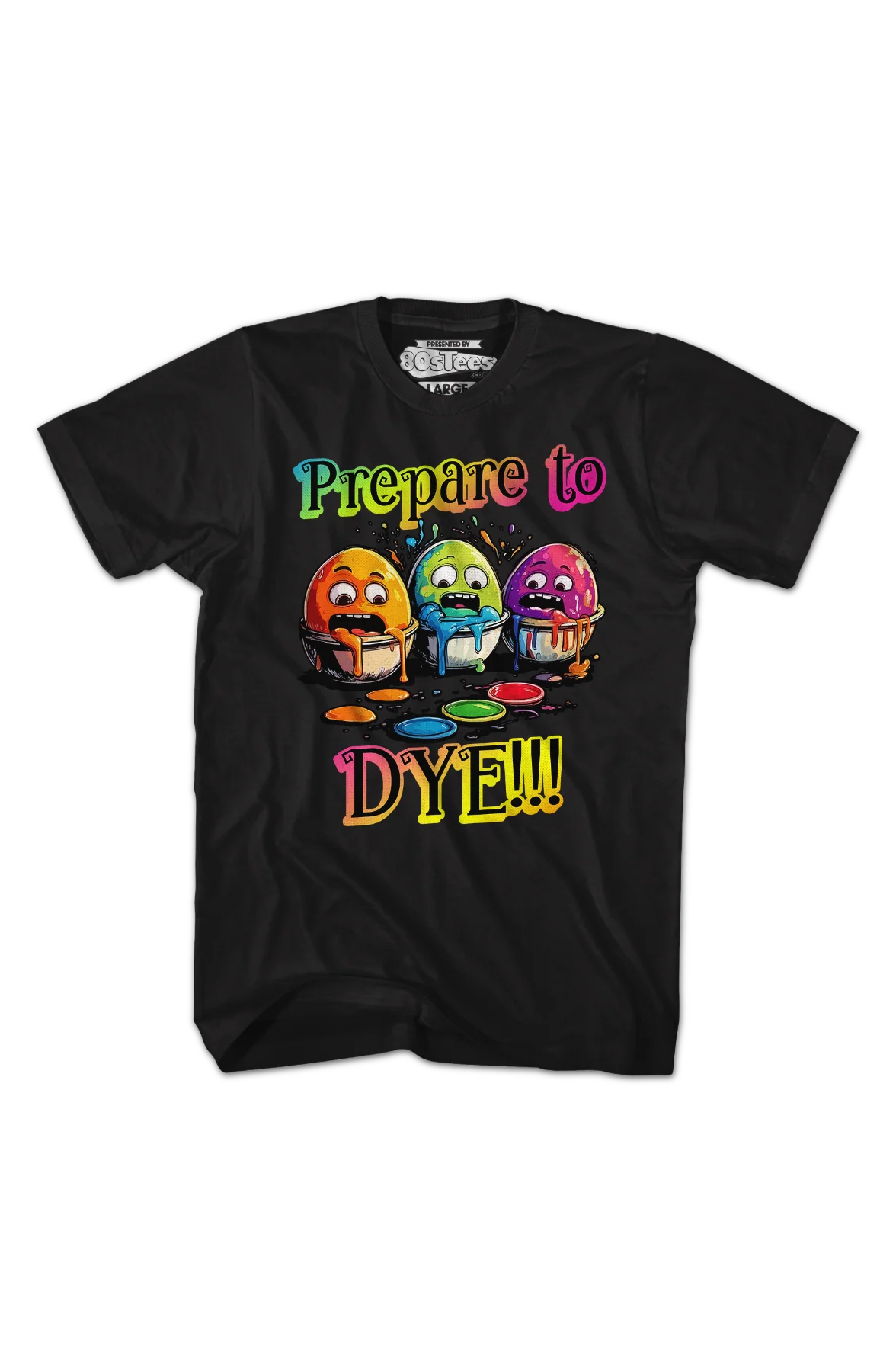Prepare To Dye T-Shirt - Image 2