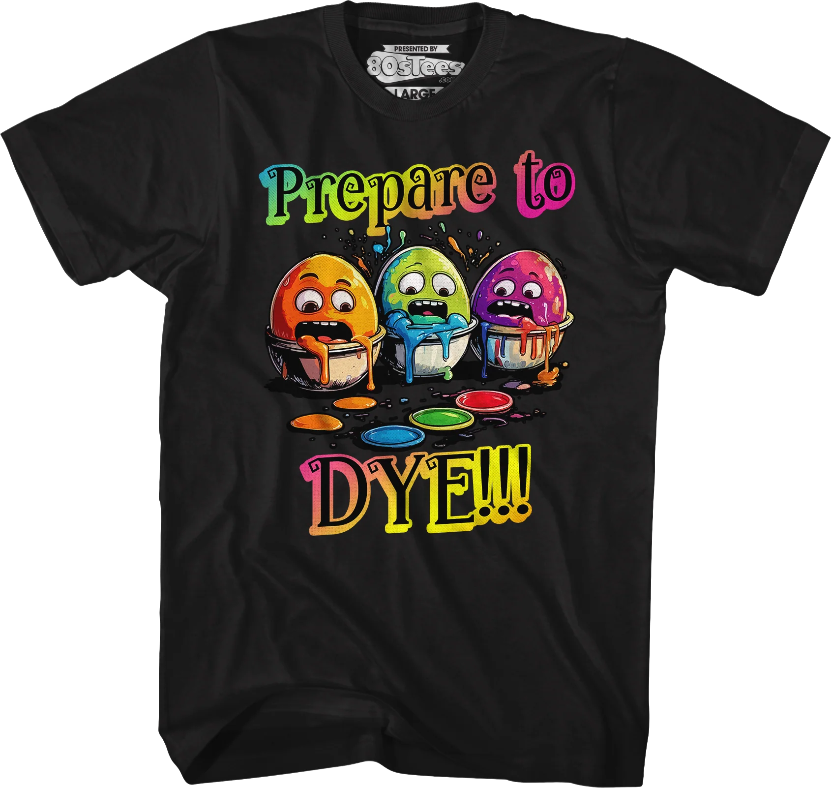 Prepare To Dye T-Shirt - Image 6