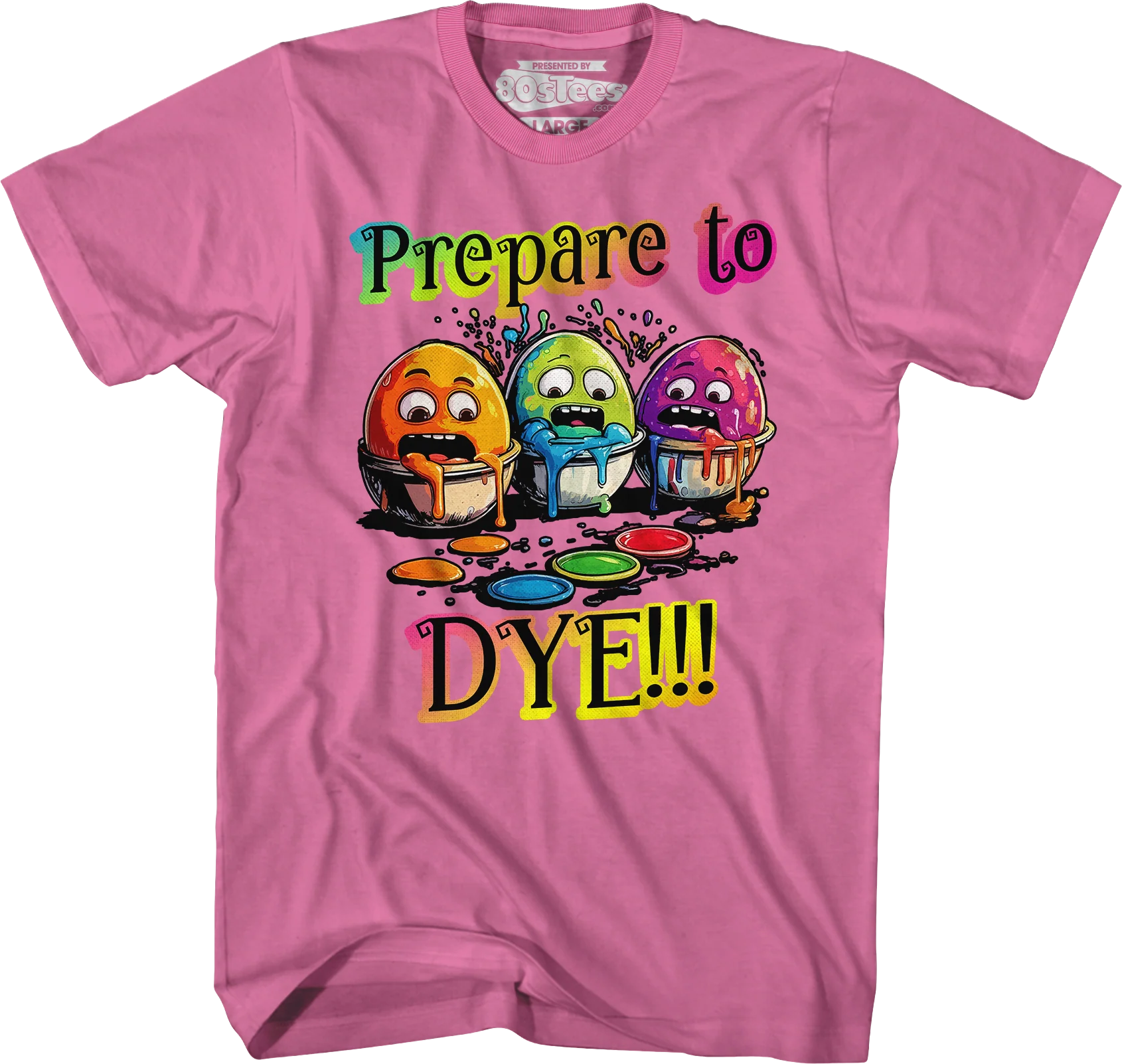 Prepare To Dye T-Shirt - Image 7