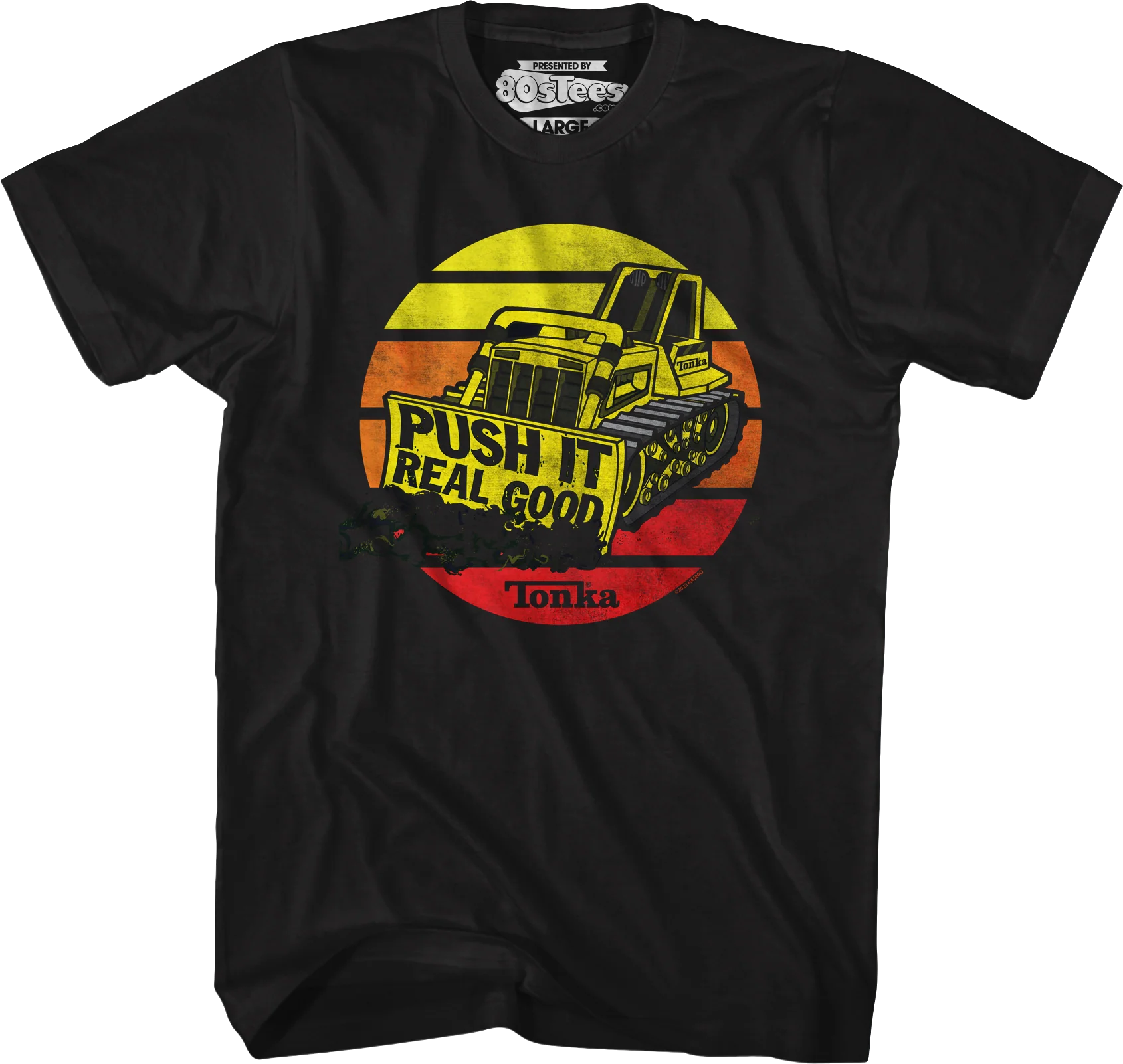 Push It Real Good Tonka T-Shirt