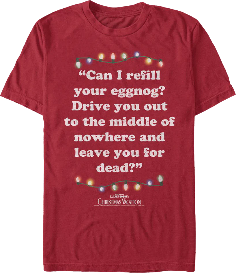 Refill Your Eggnog Christmas Vacation T-Shirt