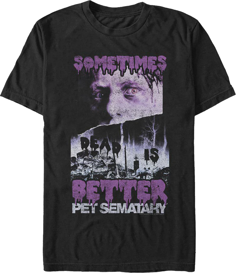 Retro Sometimes Dead Is Better Pet Sematary T-Shirt