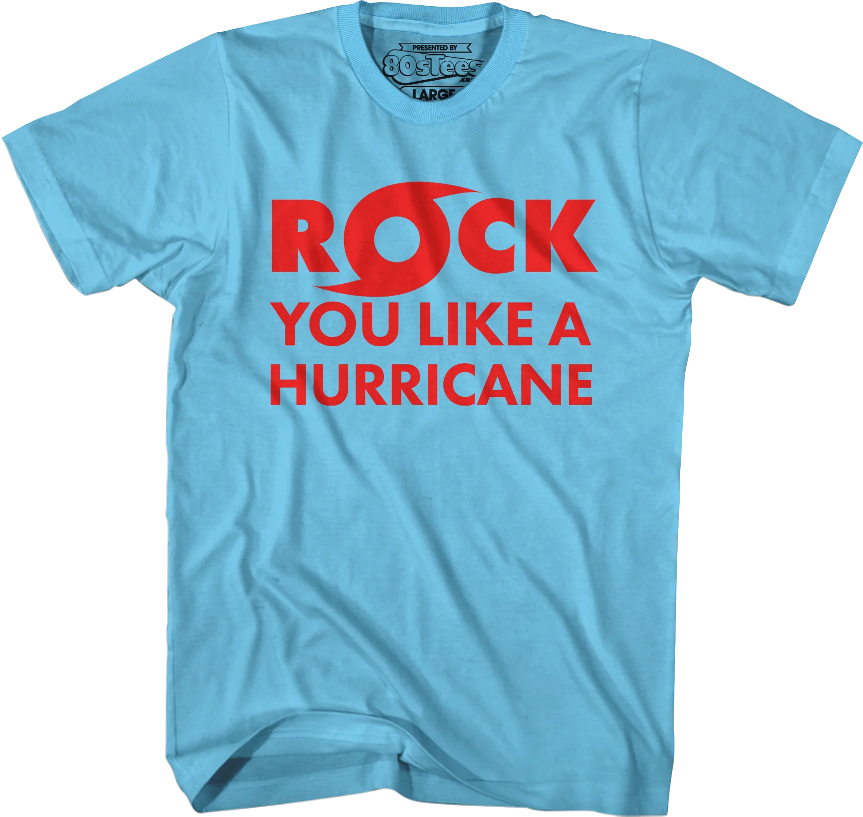 Rock You Like A Hurricane T-Shirt - Image 6
