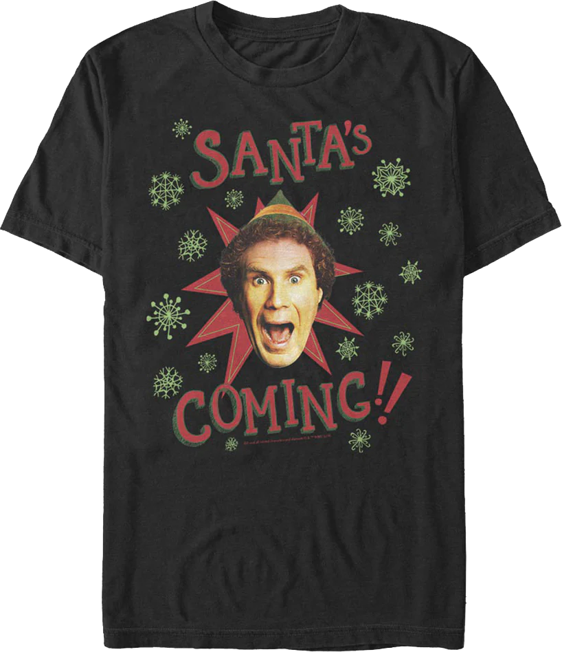 Santa's Coming Elf T-Shirt