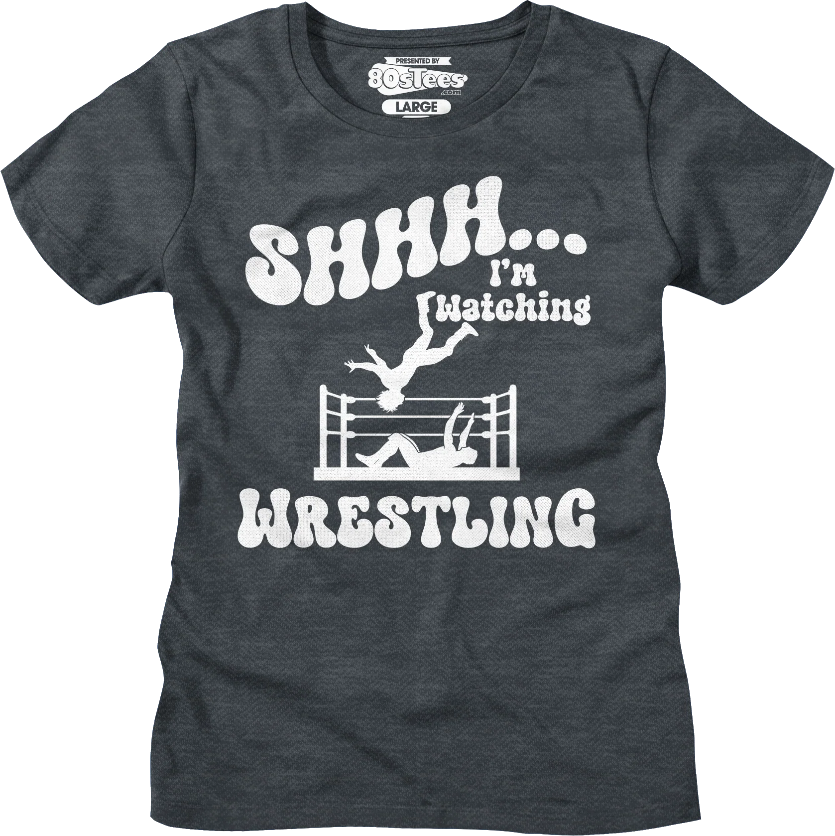 Shhh...I'm Watching Wrestling T-Shirt - Image 8