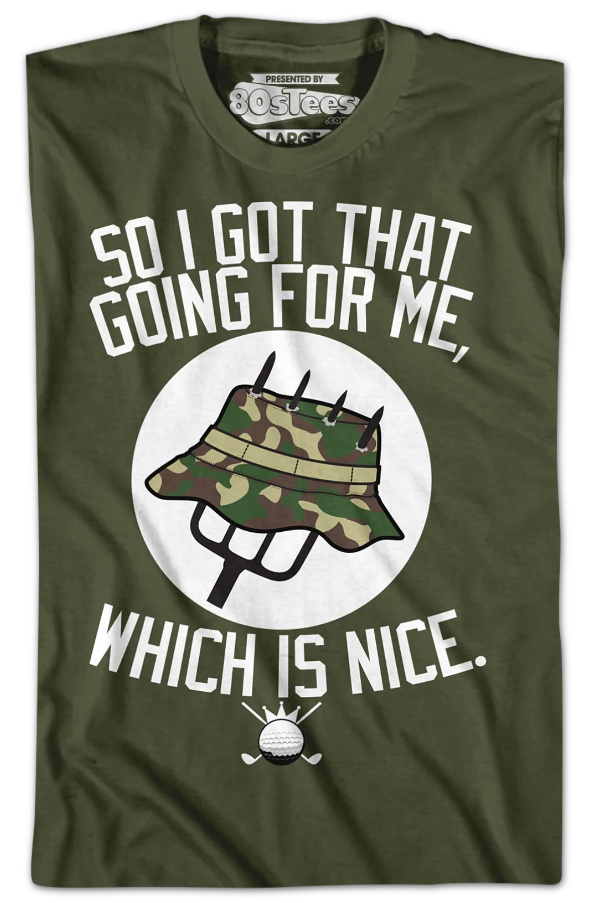 So I Got That Going For Me Which Is Nice Caddyshack T-Shirt - Image 2