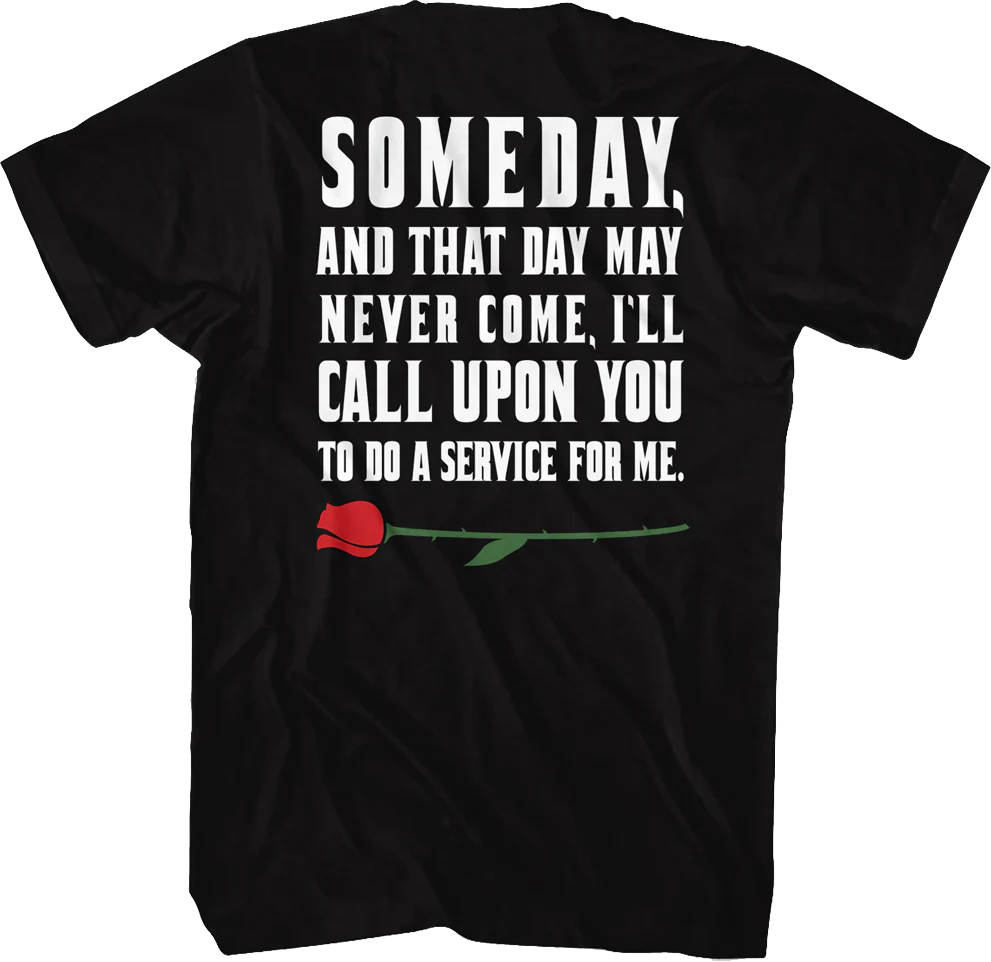 Someday Front & Back Godfather T-Shirt