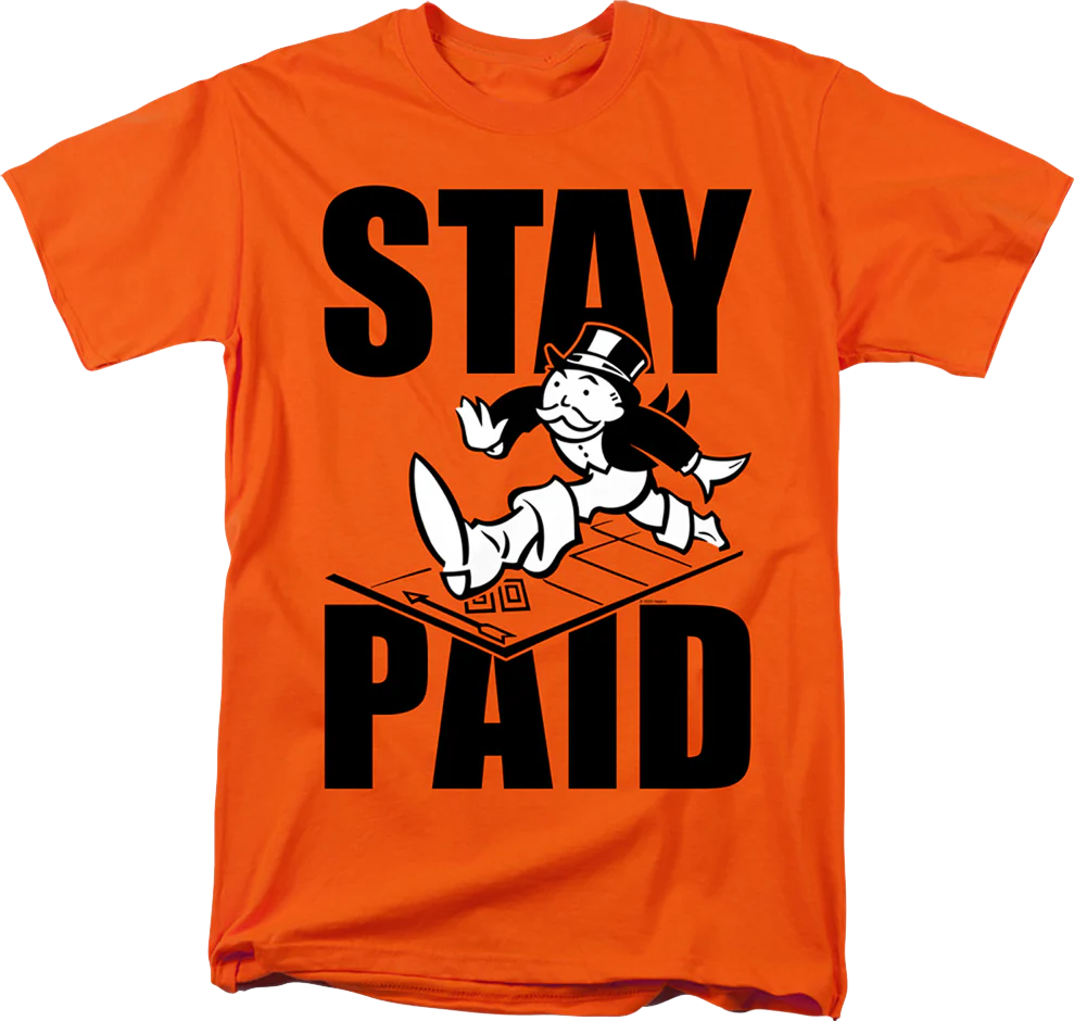 Stay Paid Monopoly T-Shirt