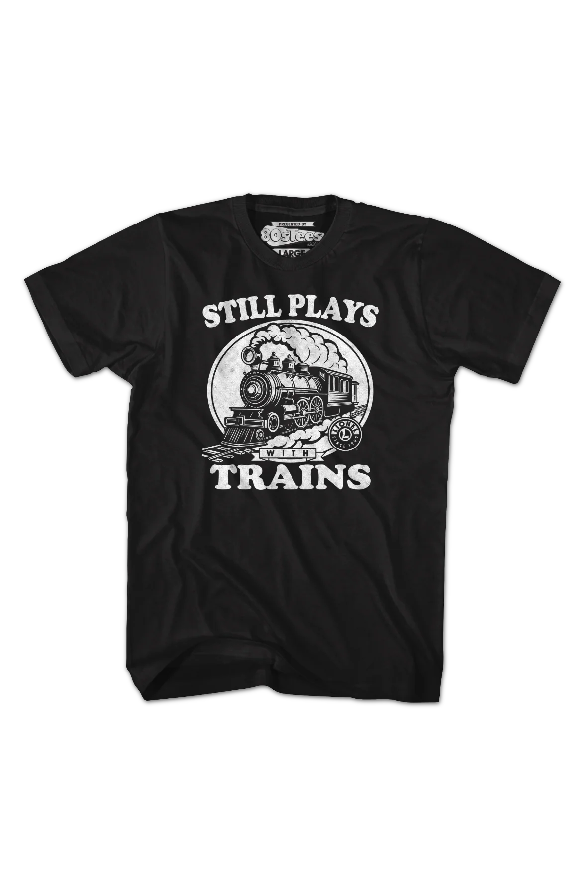 Still Plays With Trains Lionel Trains T-Shirt - Image 2
