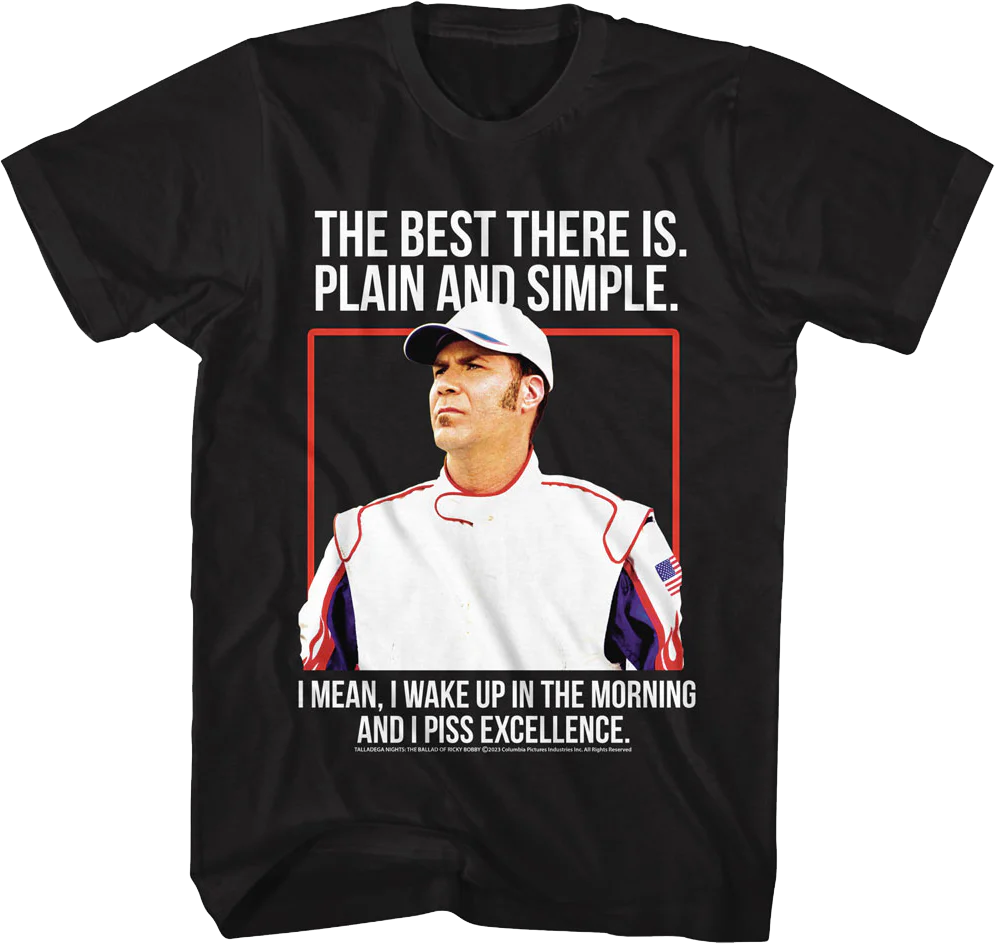 The Best There Is Talladega Nights T-Shirt