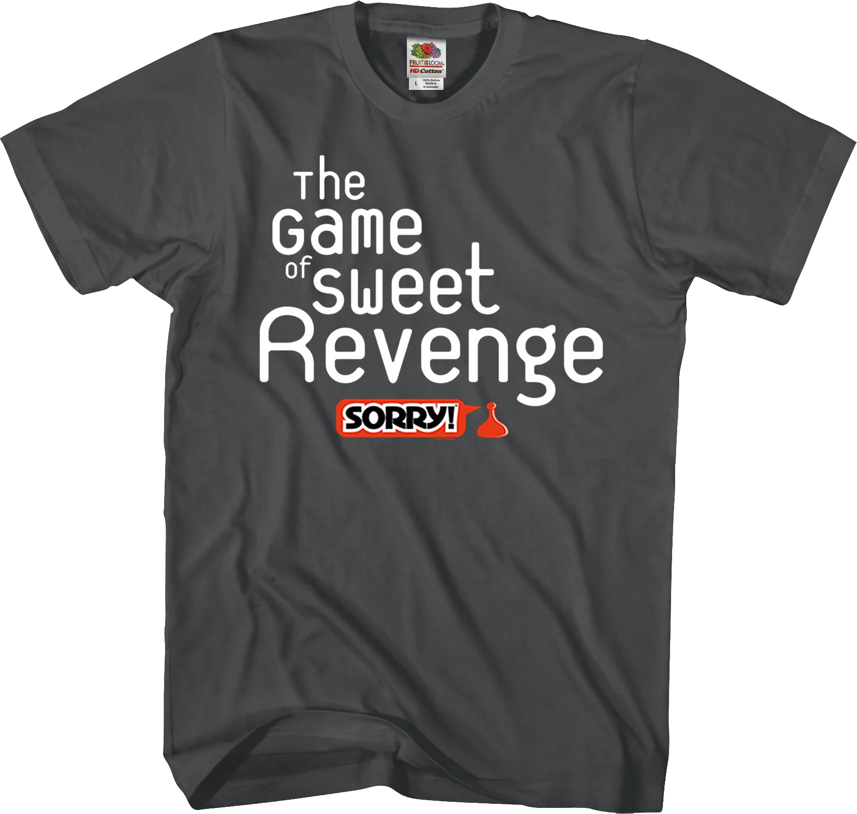 The Game of Sweet Revenge Sorry T-Shirt