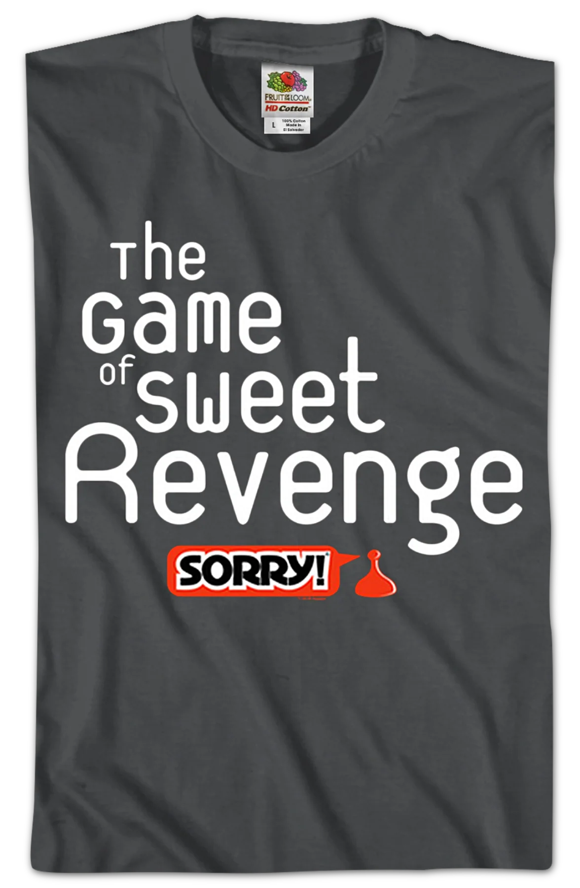 The Game of Sweet Revenge Sorry T-Shirt - Image 2