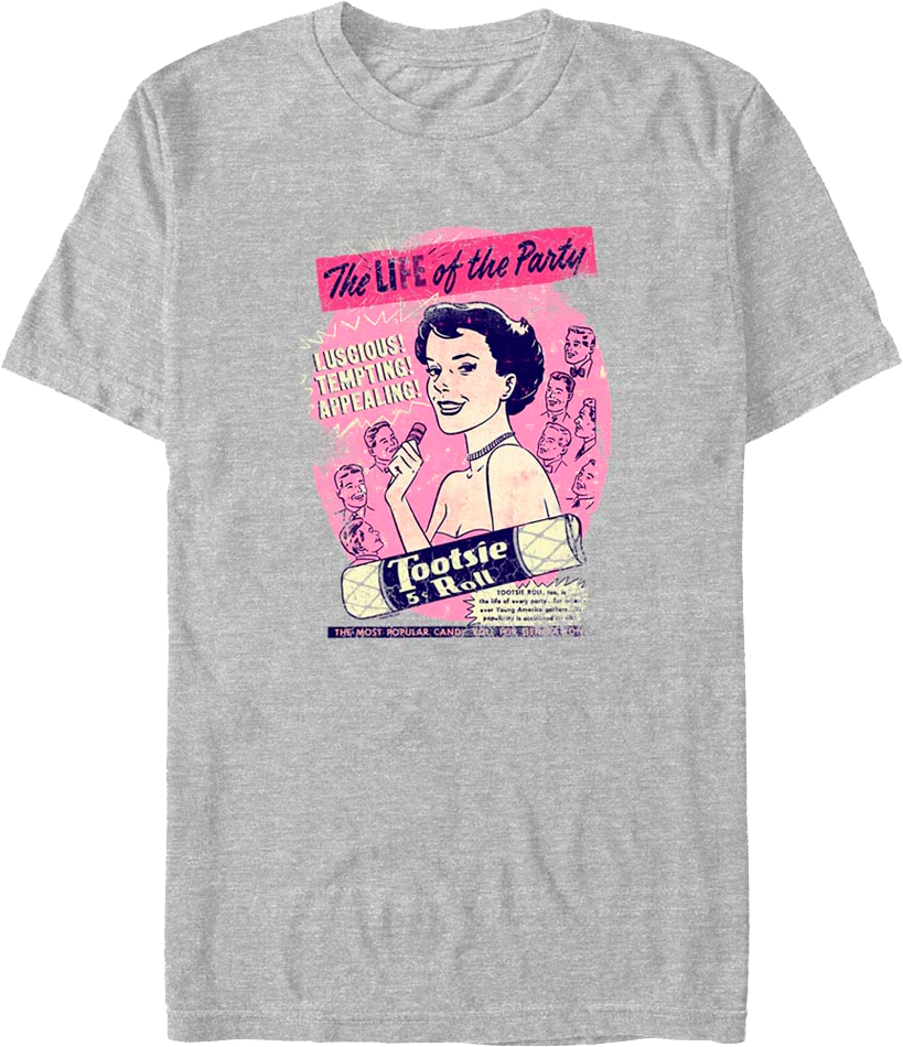 The Life of the Party Tootsie Roll T-Shirt