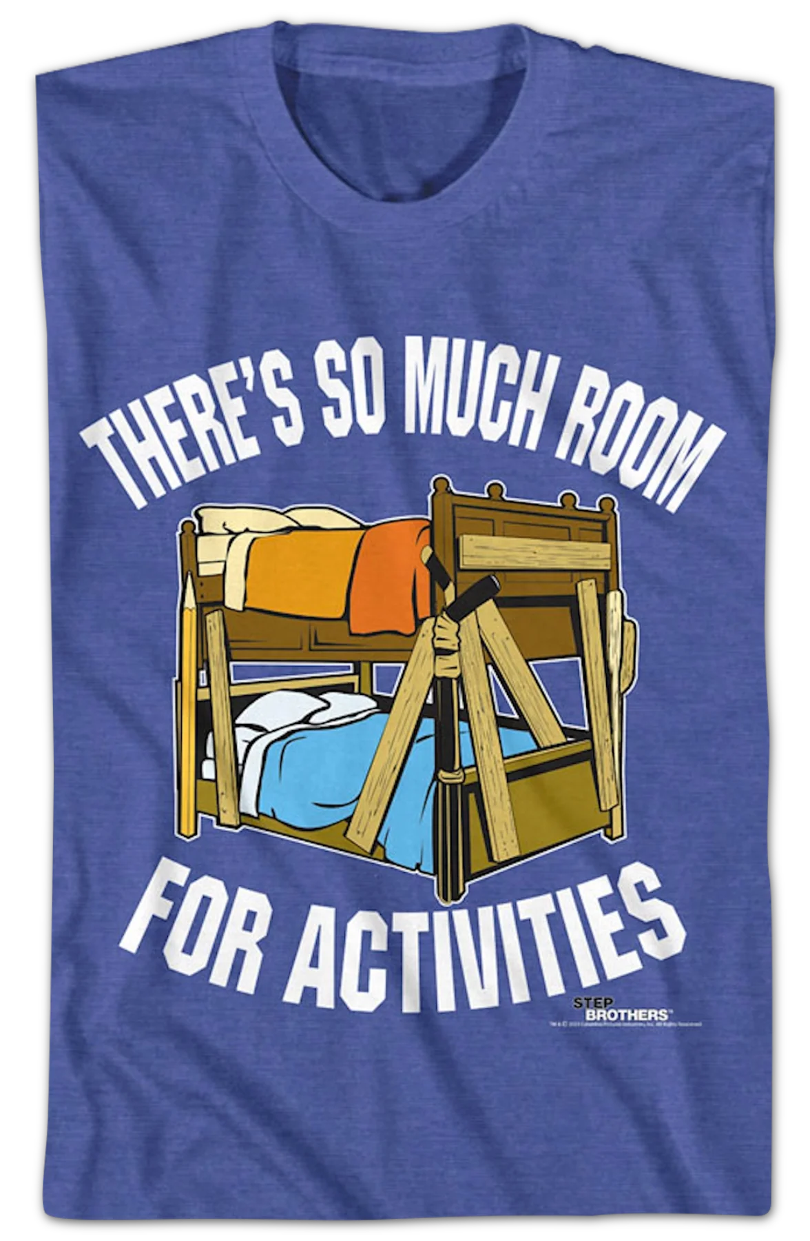 There's So Much Room For Activities Step Brothers T-Shirt - Image 2