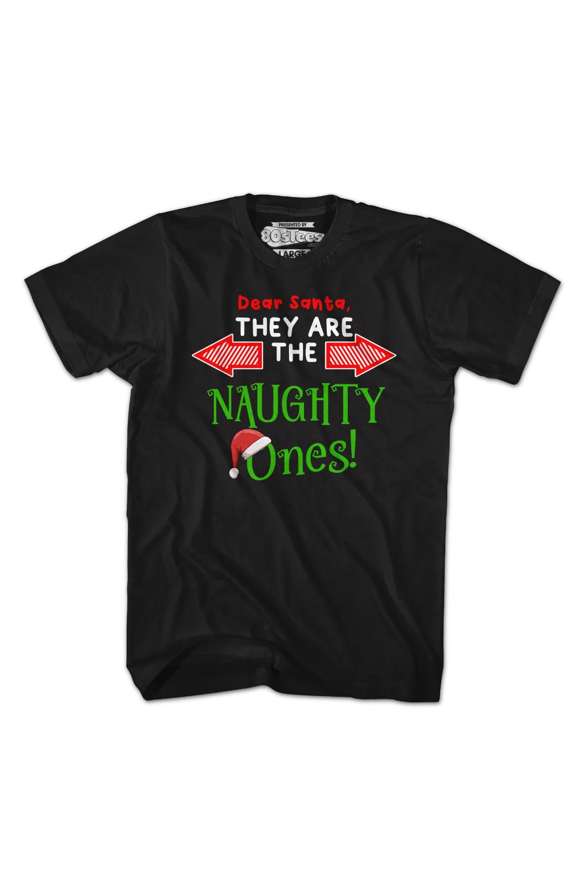 They Are The Naughty Ones T-Shirt - Image 2