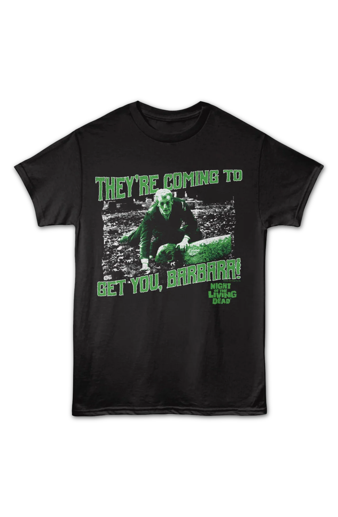 They're Coming To Get You Zombie Night Of The Living Dead T-Shirt - Image 2