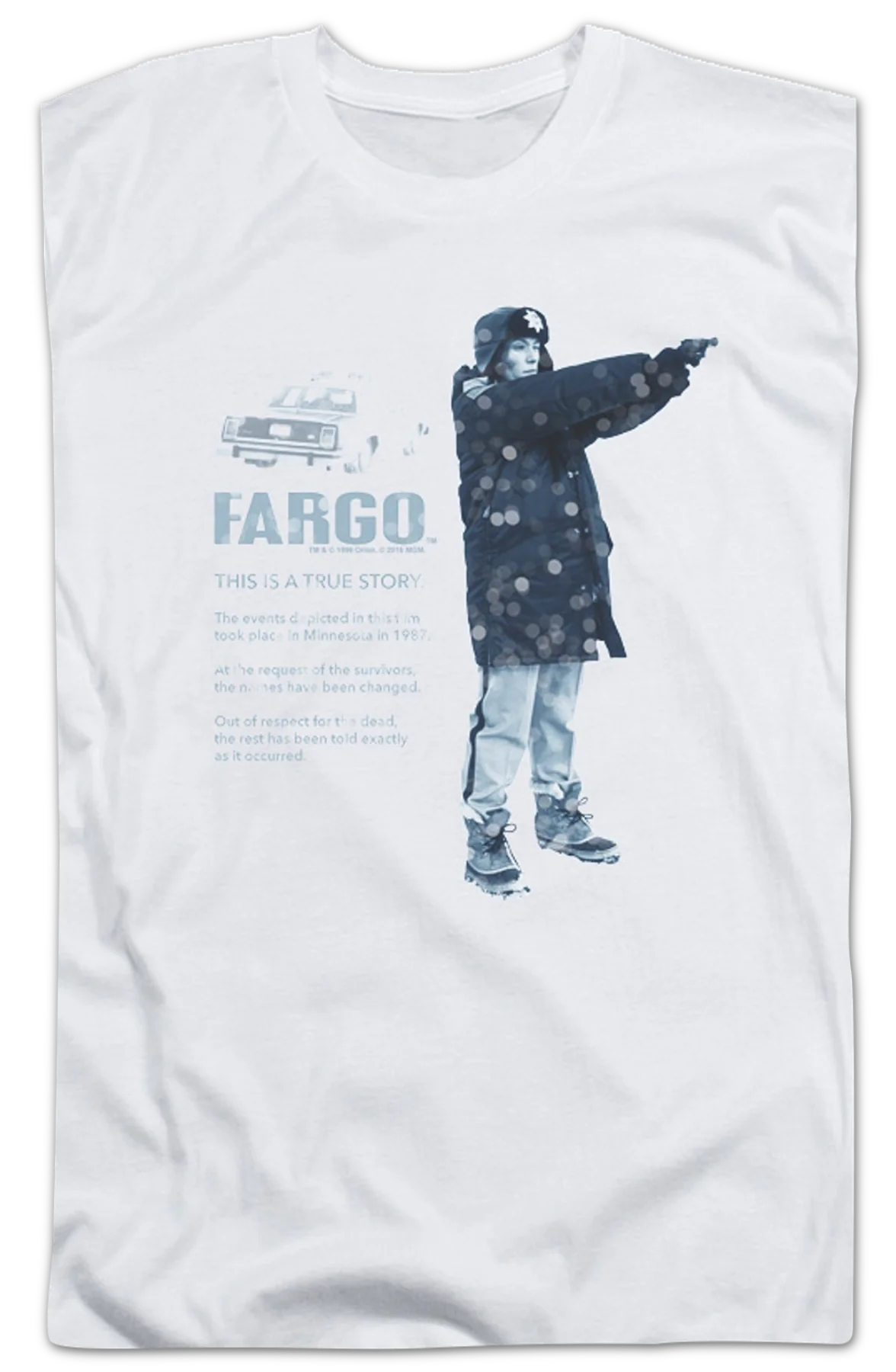 This Is A True Story Fargo T-Shirt - Image 2