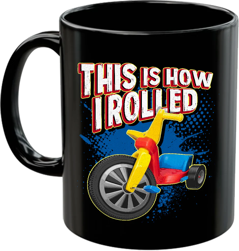 This Is How I Rolled Coffee Mug