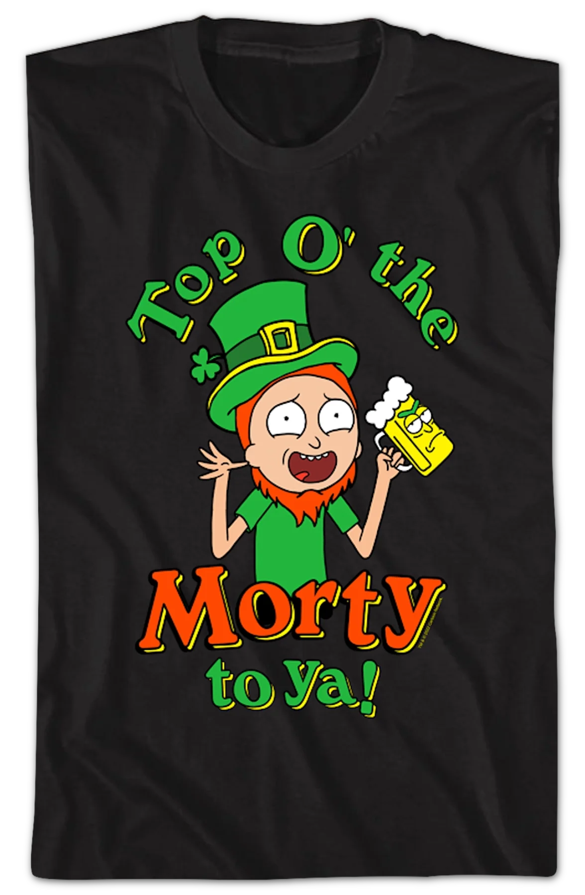Top O' The Morty To Ya Rick And Morty T-Shirt - Image 2