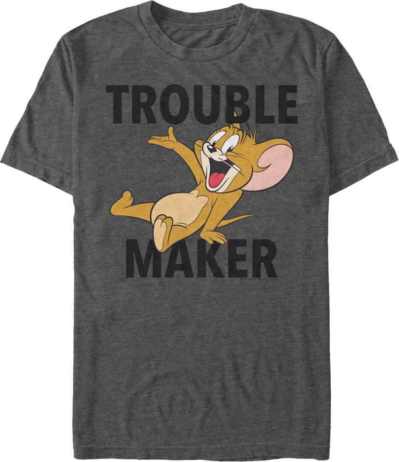 Trouble Maker Tom And Jerry T-Shirt