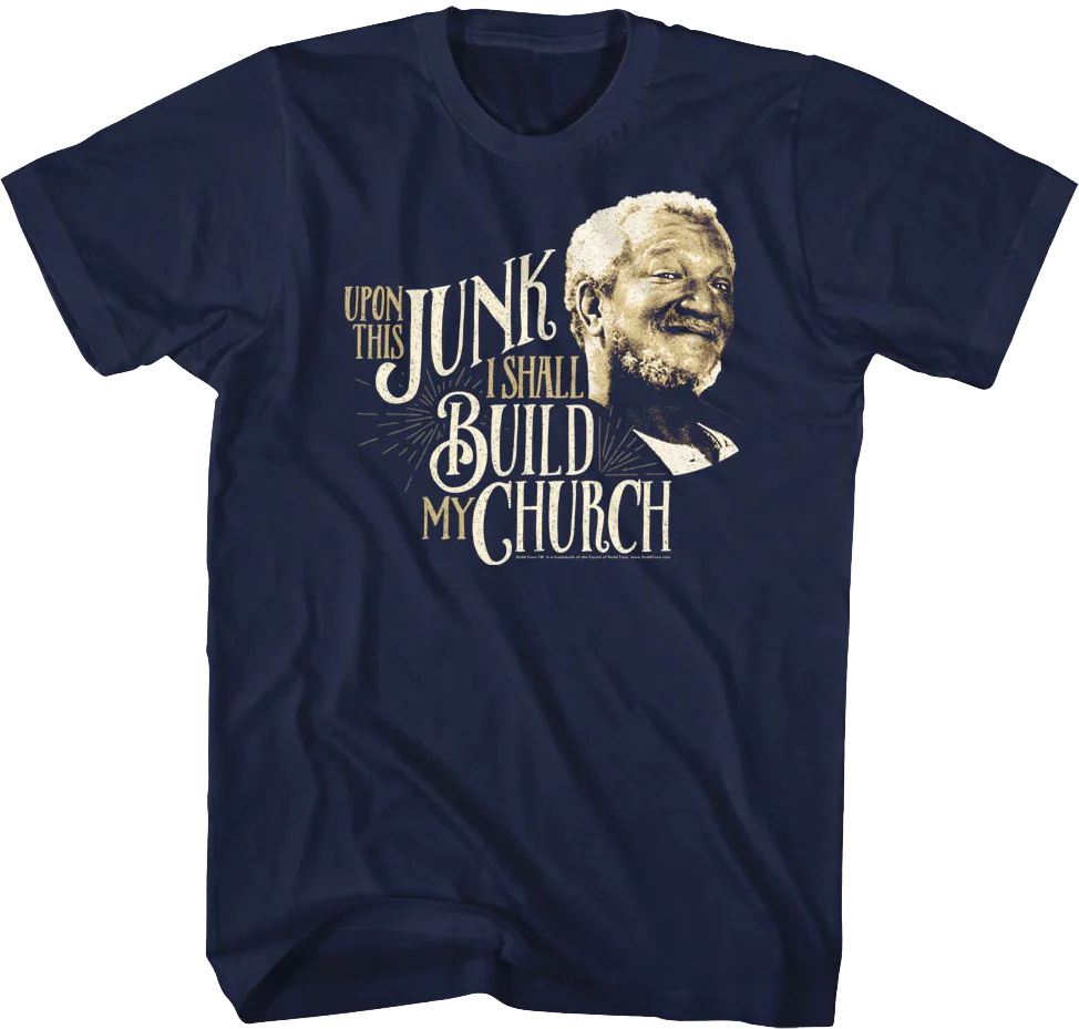 Upon This Junk Sanford and Son T-Shirt