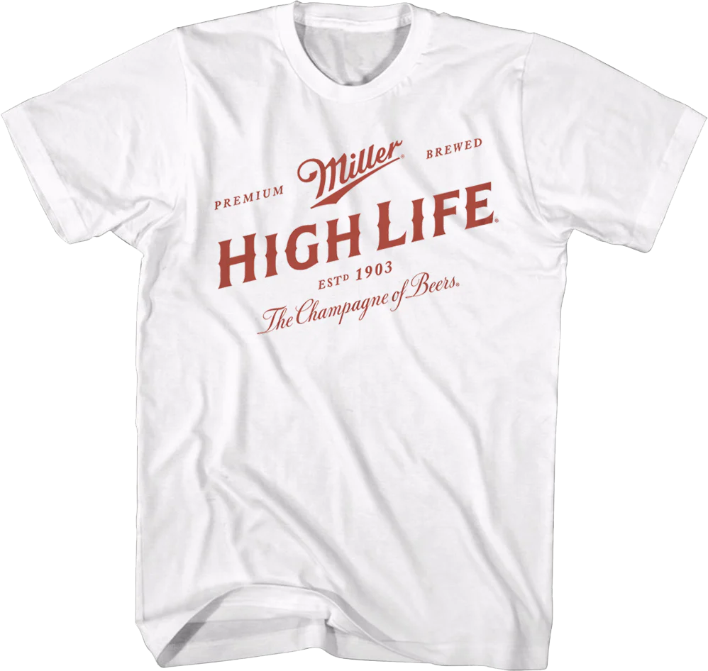 Vintage Champagne Of Beers Miller High Life T-Shirt