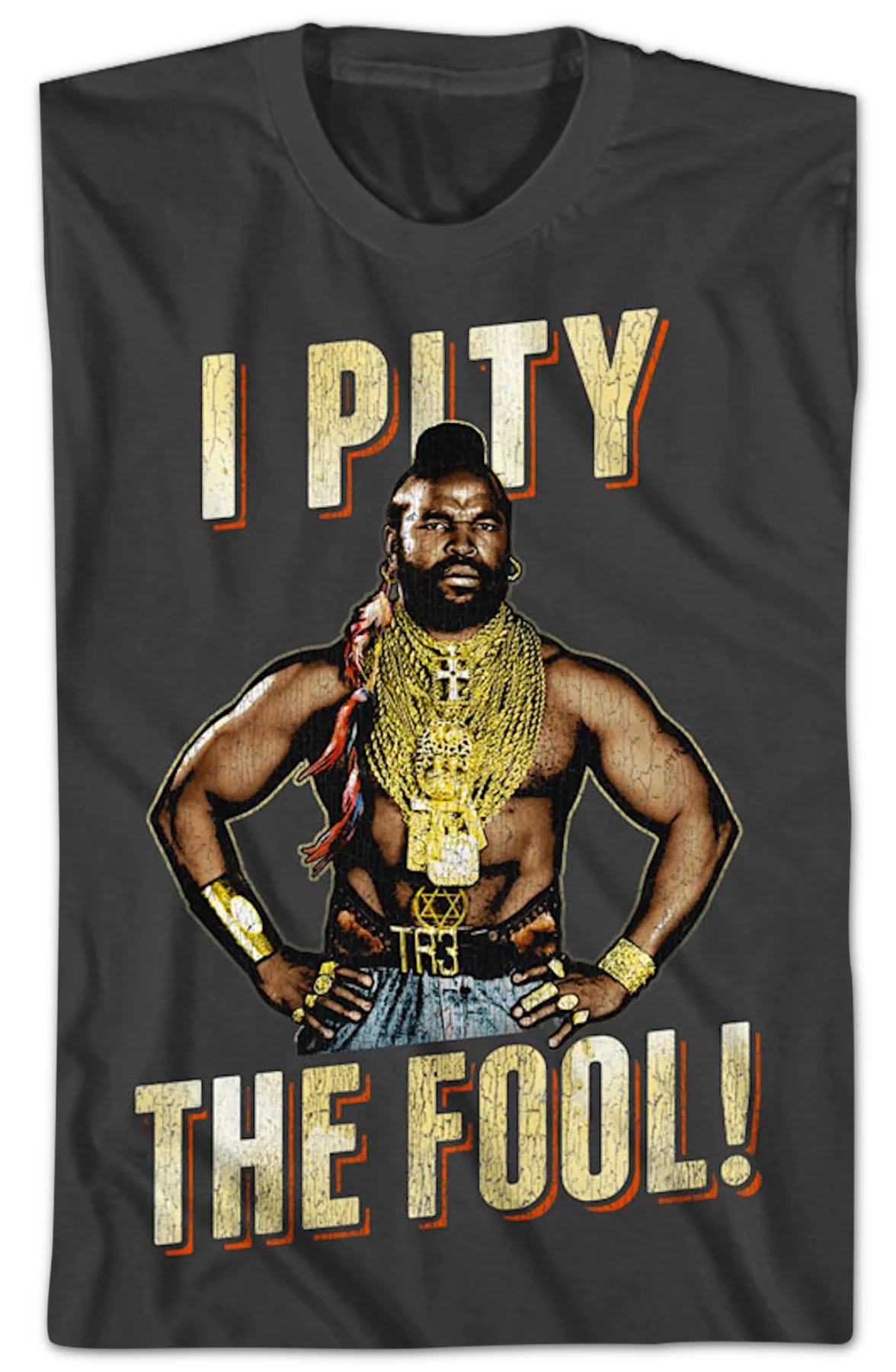Vintage I Pity The Fool Mr. T Shirt - Image 2
