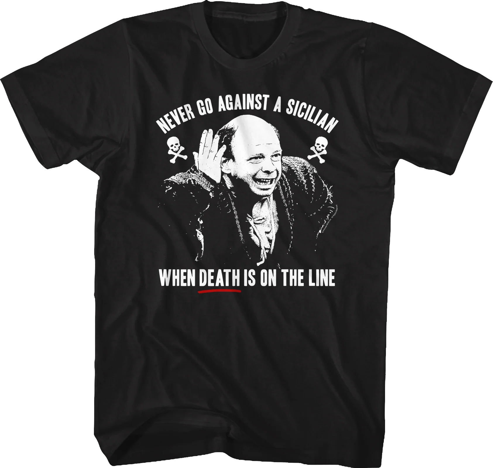 Vizzini Never Go Against A Sicilian Princess Bride T-Shirt