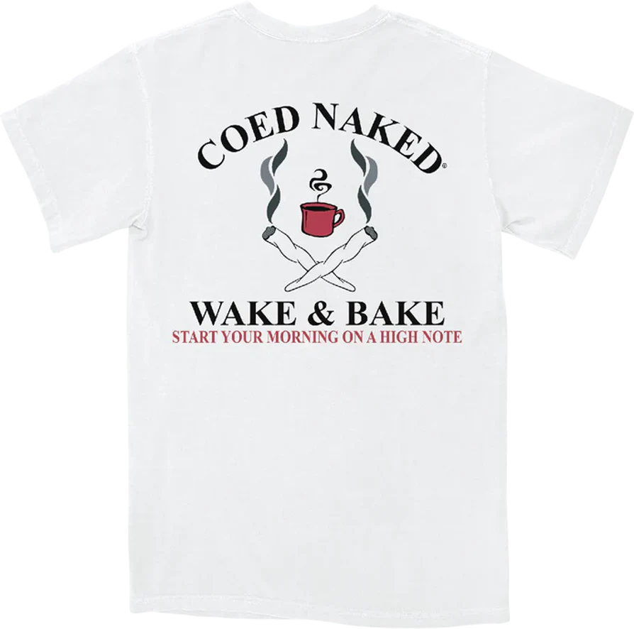 Wake & Bake Coed Naked T-Shirt
