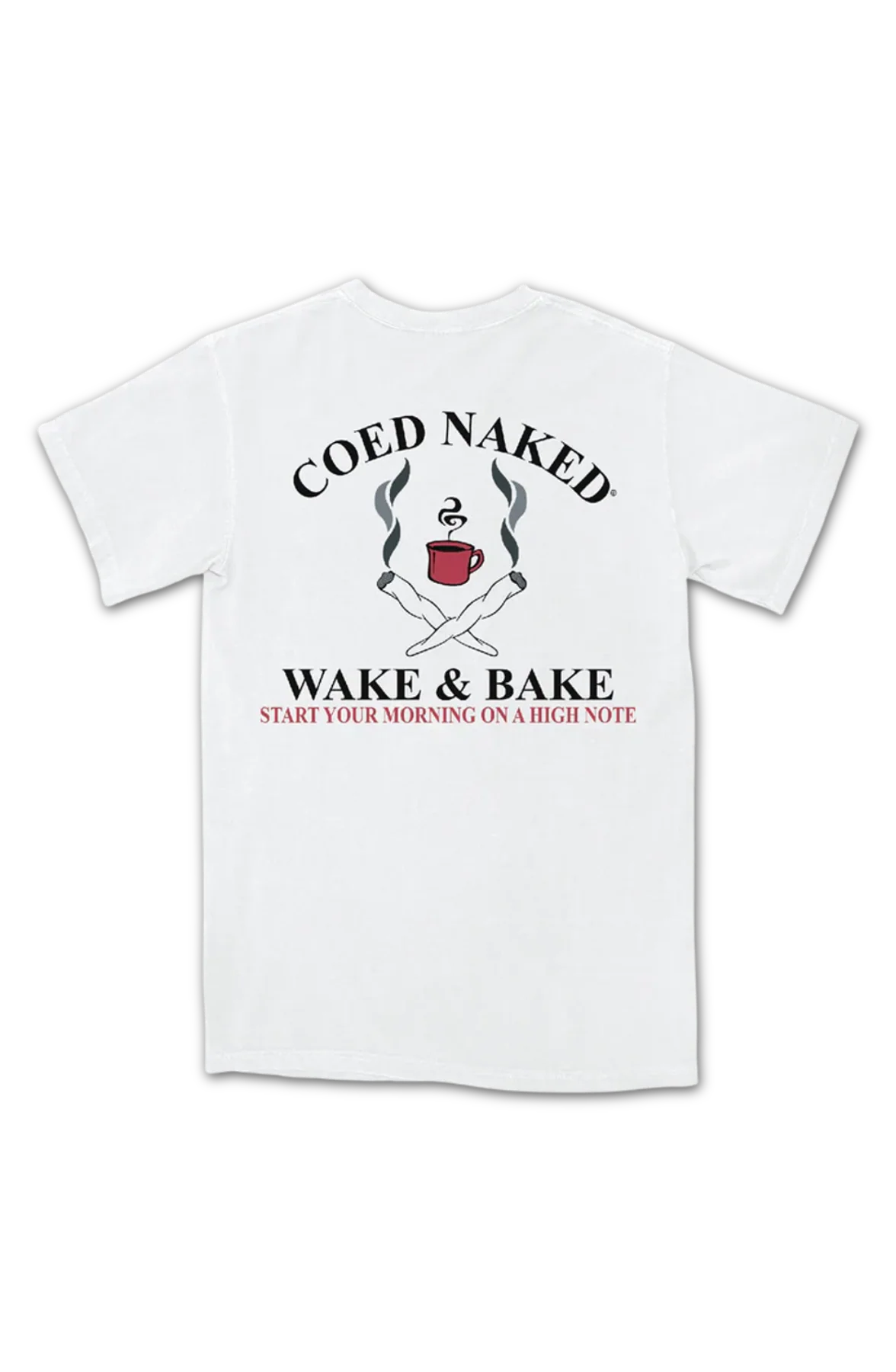 Wake & Bake Coed Naked T-Shirt - Image 2