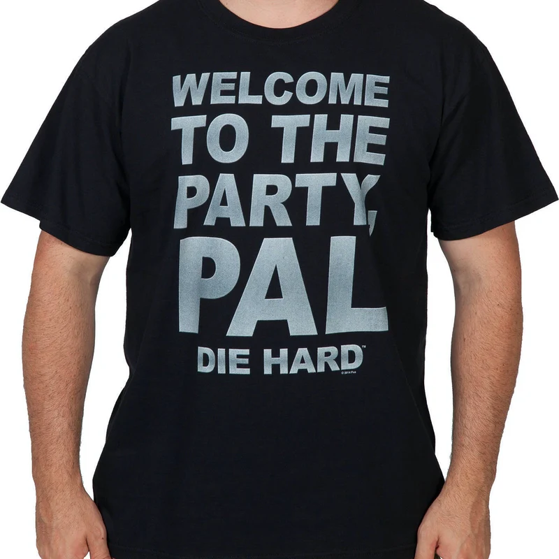 Welcome Die Hard Shirt