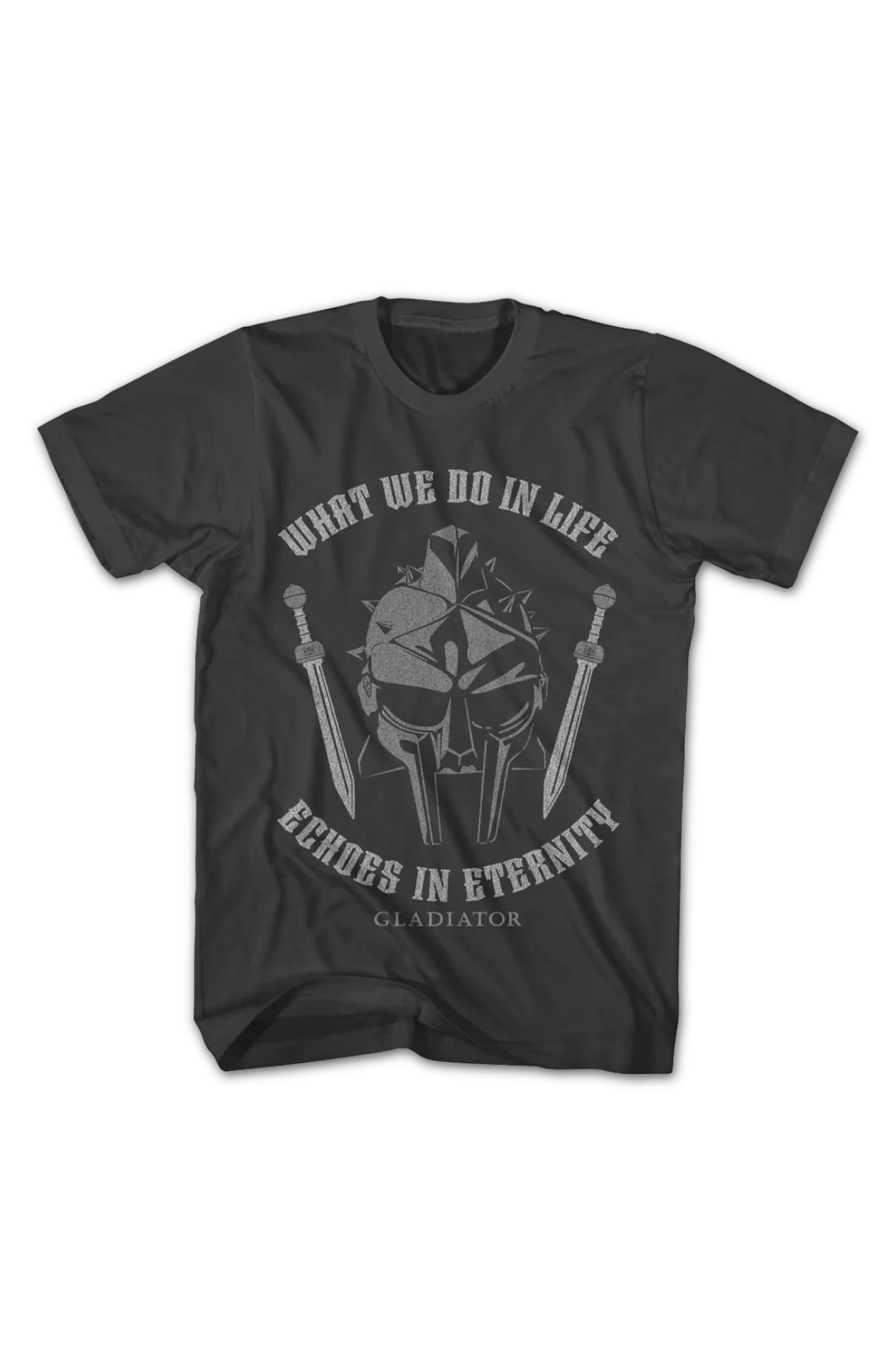 What We Do In Life Echoes In Eternity Gladiator T-Shirt - Image 2
