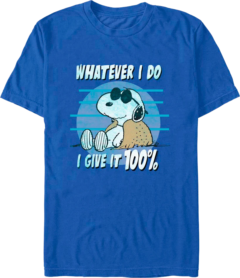 Whatever I Do I Give It 100% Peanuts T-Shirt