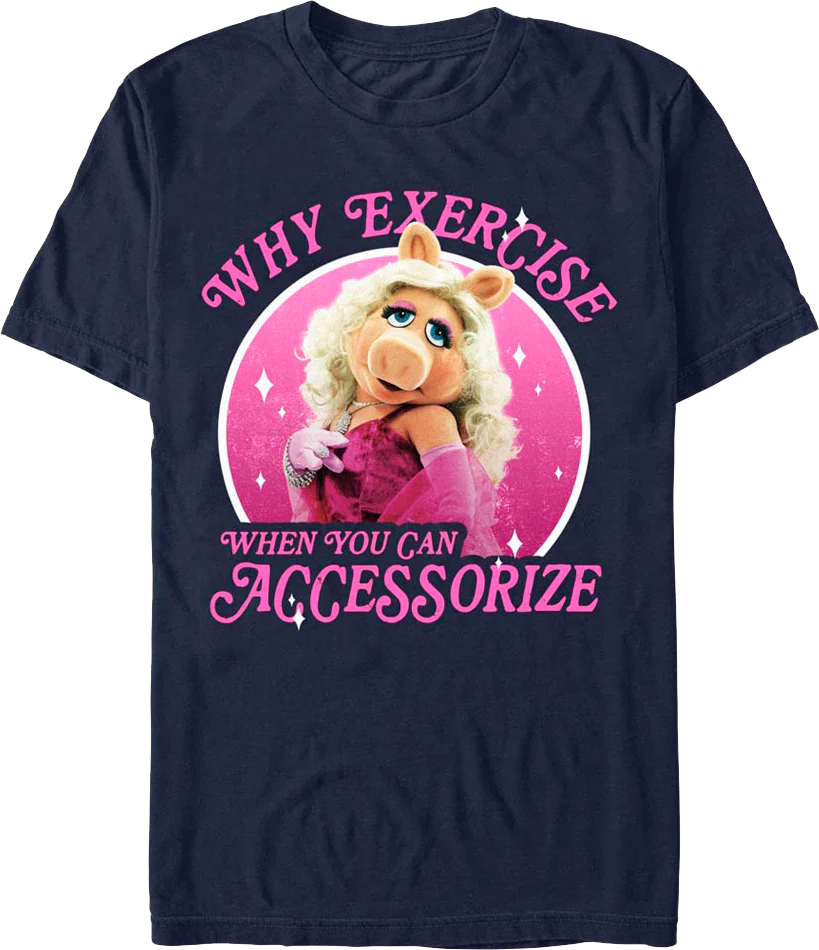 Why Exercise Miss Piggy Muppets T-Shirt