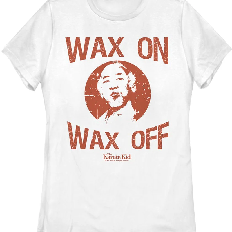 Womens Distressed Wax On Wax Off Karate Kid Shirt