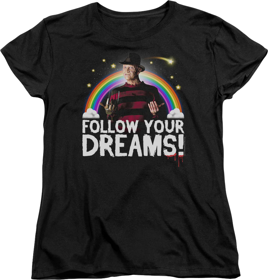 Womens Follow Your Dreams Nightmare On Elm Street Shirt