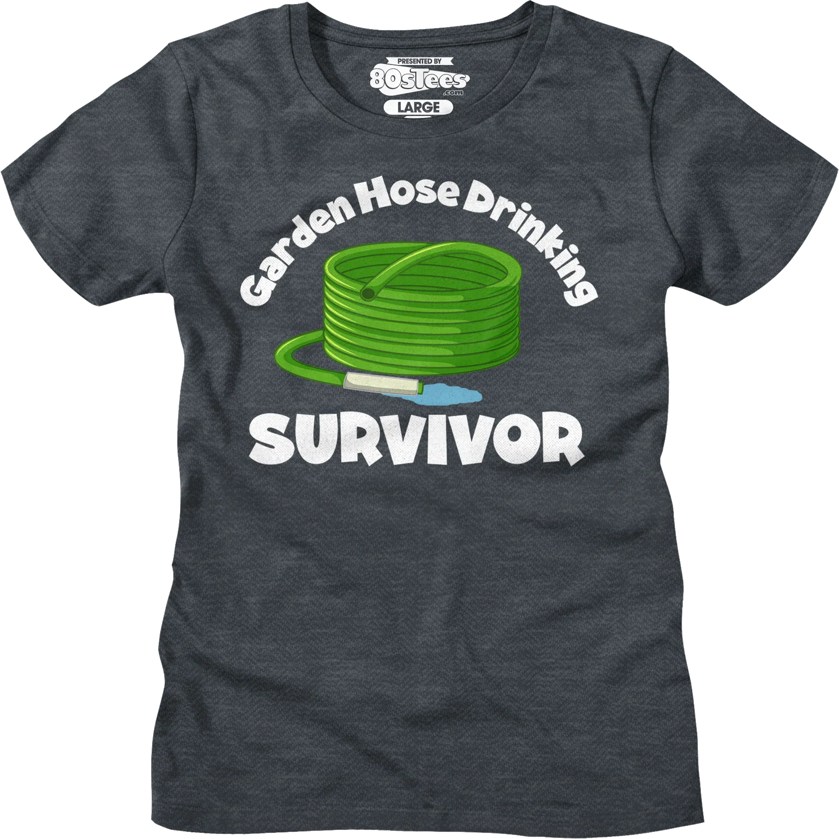 Womens Garden Hose Drinking Survivor Shirt - Image 9