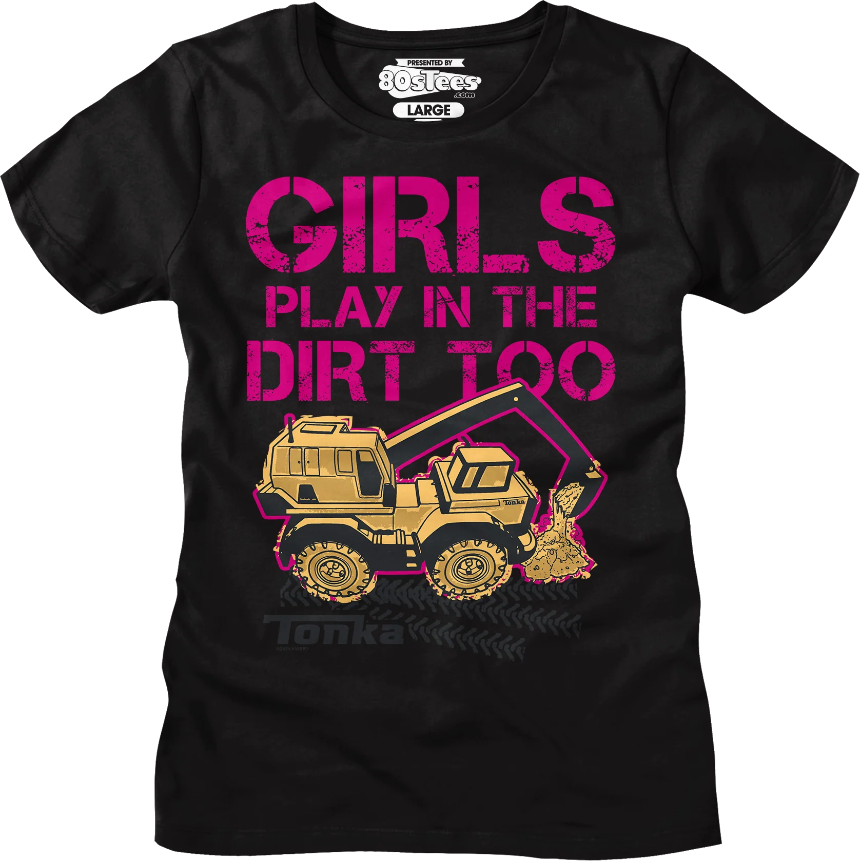 Womens Girls Play In The Dirt Too Tonka Shirt