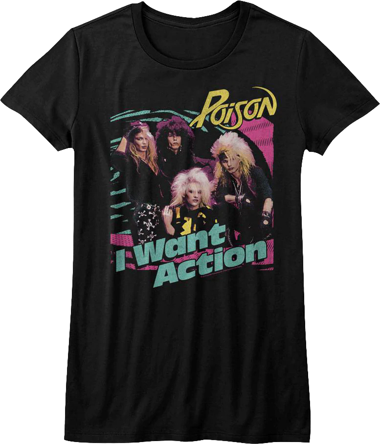 Womens I Want Action Poison Shirt