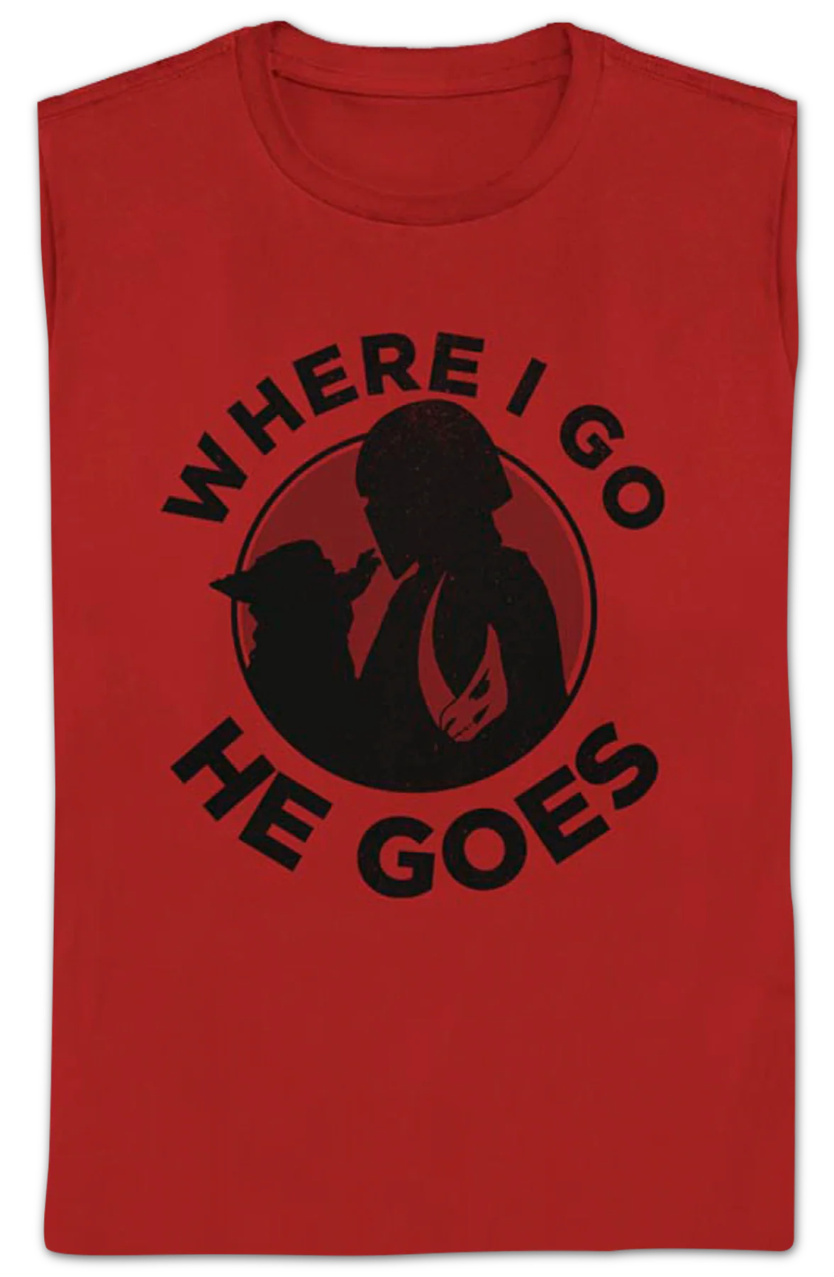 Womens Mandalorian Where I Go He Goes Star Wars Shirt - Image 2