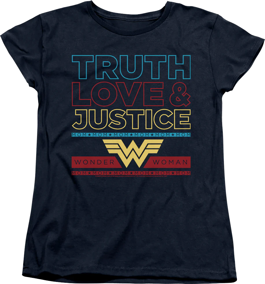 Womens Mom's Truth Love Justice Wonder Woman Shirt