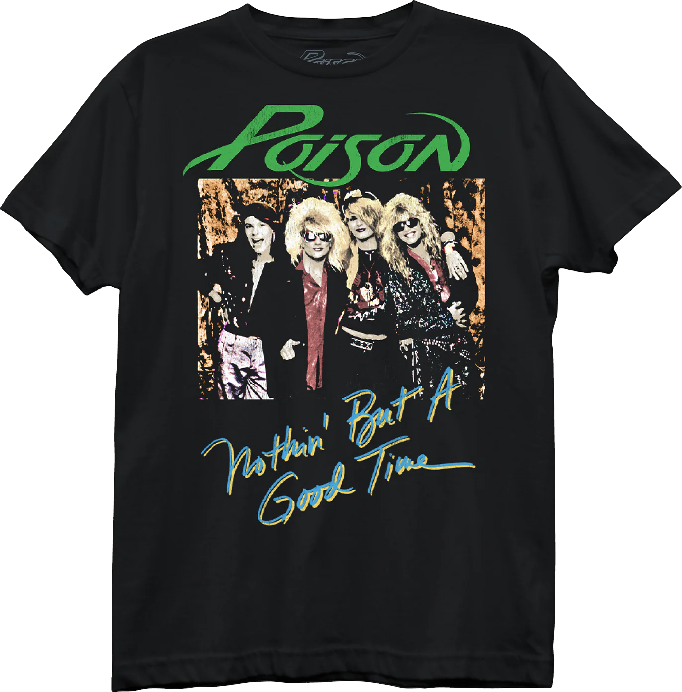 Womens Nothin' But A Good Time Poison Shirt