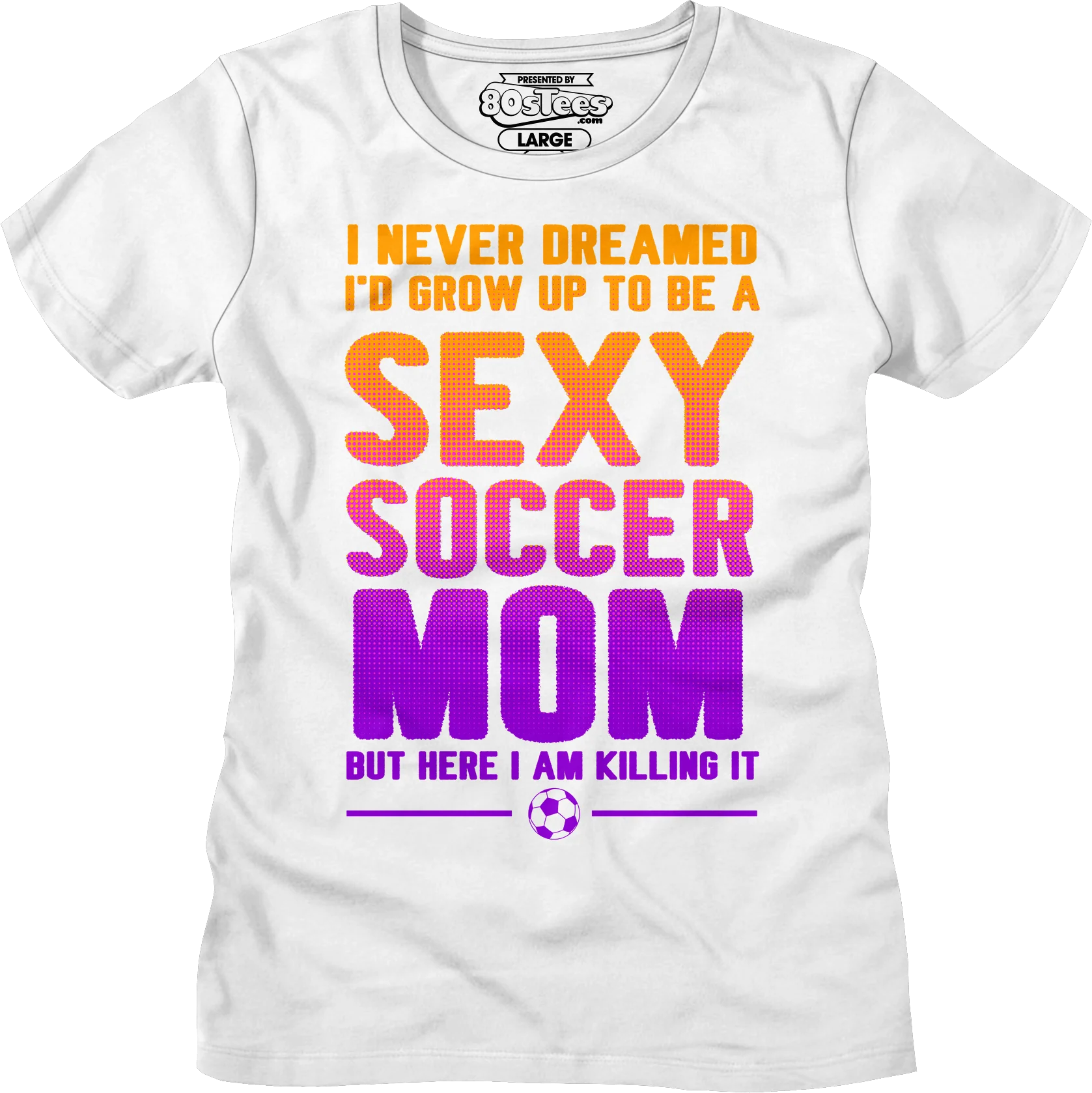 Womens Sexy Soccer Mom Shirt - Image 9