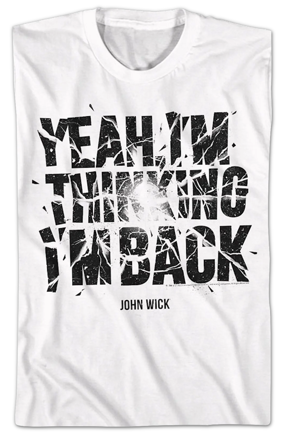 Yeah I'm Thinking I'm Back John Wick T-Shirt - Image 2